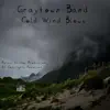 Graytown Band - Cold Wind Blows - Single