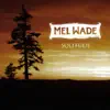 Mel Wade - Solitude